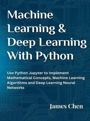 cover image of Machine Learning  and Deep Learning With Python